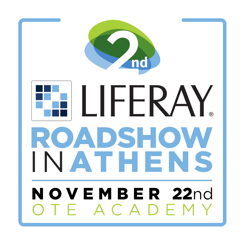 2nd Liferay Roadshow in Athens - Technopolis SA