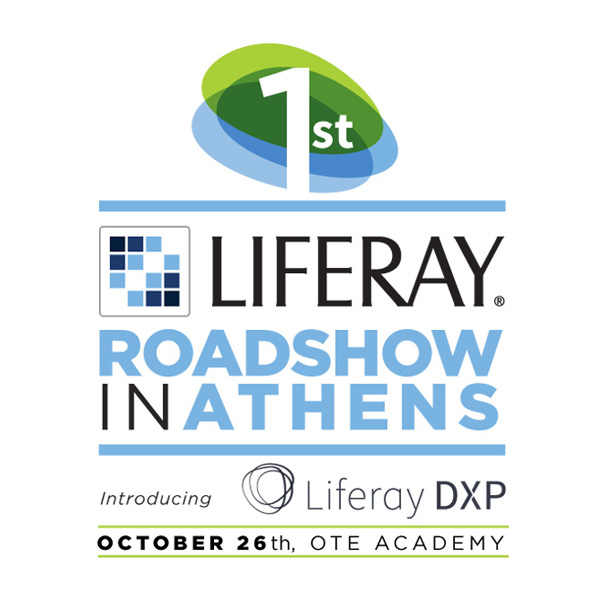 1st Liferay Roadshow in Athens - Technopolis SA