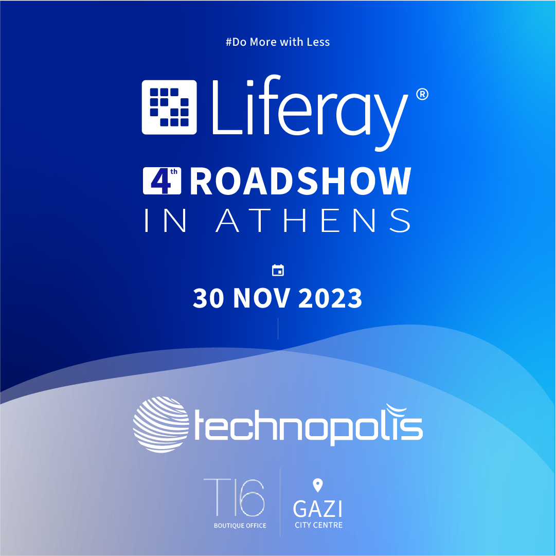 4th Liferay Roadshow in Athens 4th Liferay Roadshow in Athens